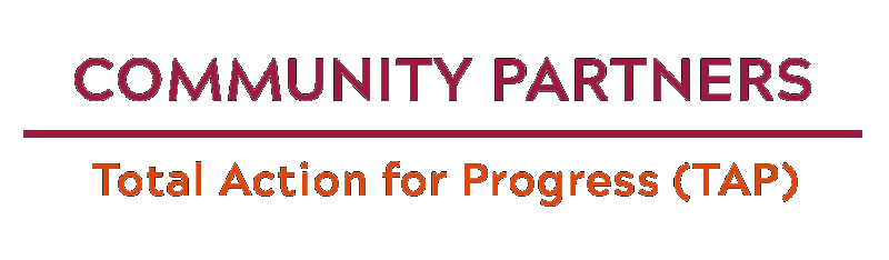 Community Partners - Total Action for Progress (TAP)